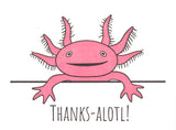 Axolotl Thanks Greeting Card