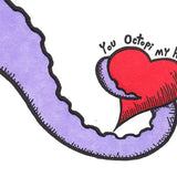 Octopi My Heart Greeting Card