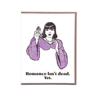 Romance Isn't Dead