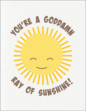 Goddamn Sunshine Greeting Card