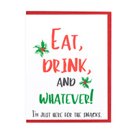 Eat Drink and Whatever Holiday