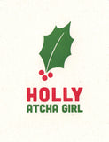 Holly Atcha Girl