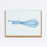 Whisk You Were Here